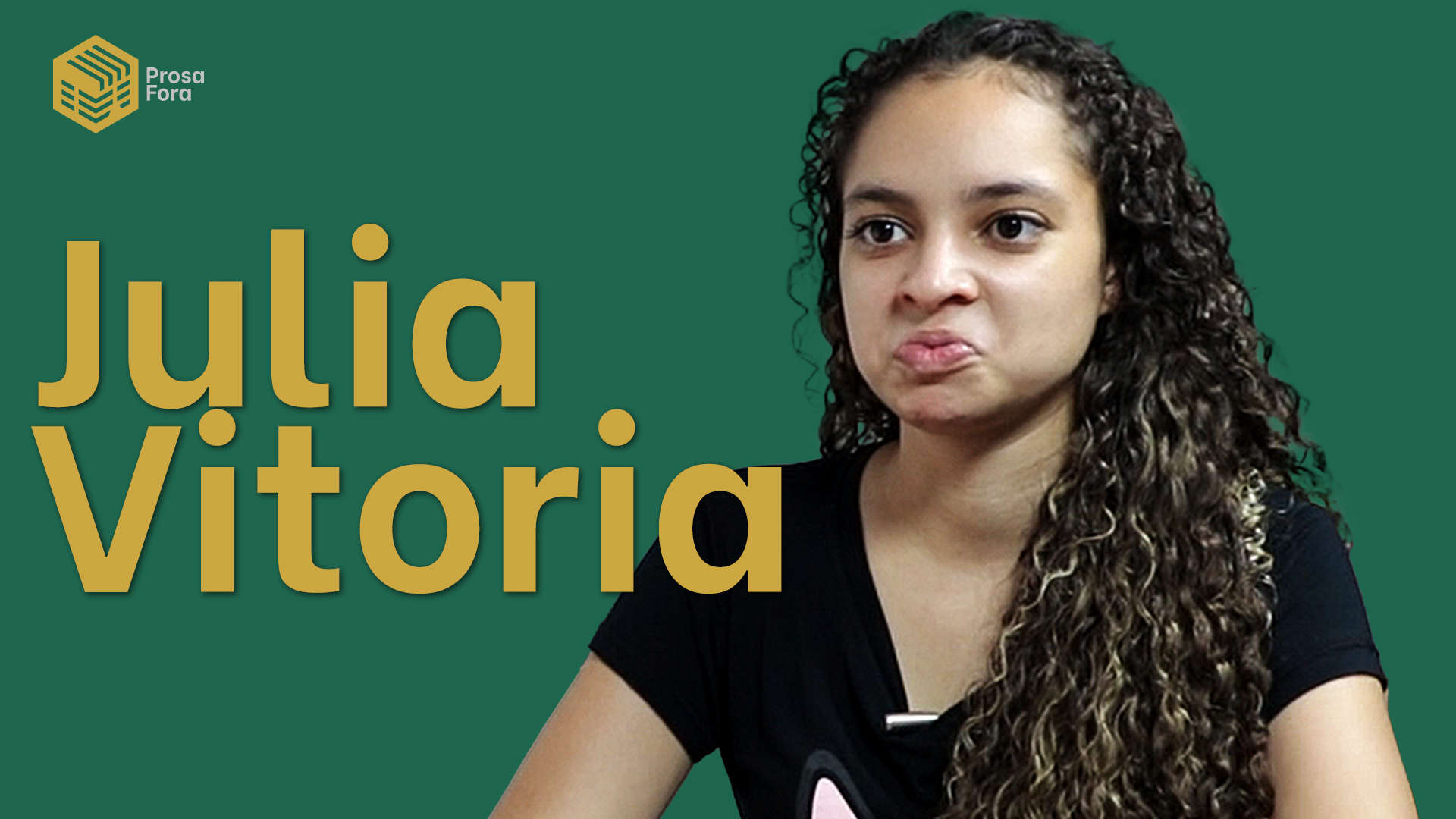 Capa do Prosa Fora 101 com Julia Vitória